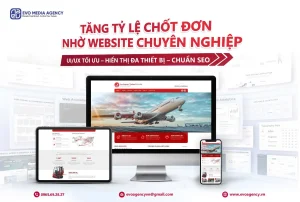 Tăng tỷ lệ chốt đơn nhờ website chuyên nghiệp